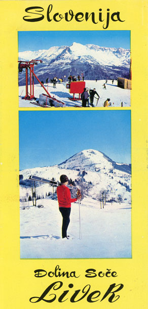 Na livškem smučišču je bila prva sidrna vlečnica postavljena leta 1964. Ob koncu desetletja sta se ji zaradi velikega obiska pridružili še dve, s čimer je Livek postal glavno severnoprimorsko smučišče. Za izdajo prospekta so leta 1969 poskrbela gostinska podjetja Zgornjega Posočja. (Arhiv Tolminskega muzeja)